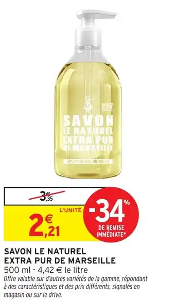 Intermarché Savon le naturel extra pur de marseille offre