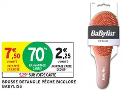 Intermarché Brosse detangle pêche bicolore babyliss offre