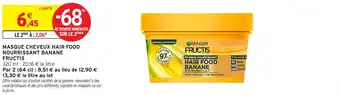 Intermarché Masque cheveux hair food nourrissant banane fructis offre