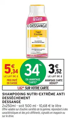 Intermarché Shampooing nutri-extrême anti dessèchement dessange offre