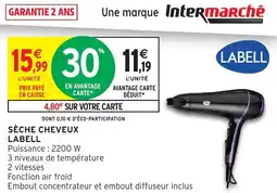 Intermarché Sèche cheveux labell offre