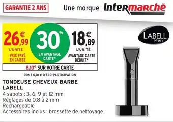 Intermarché Tondeuse cheveux barbe labell offre