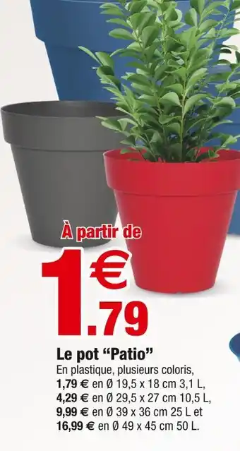 Bazarland Le pot Patio offre