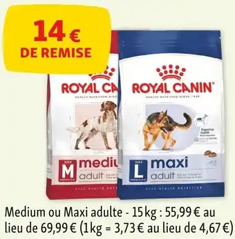 Maxi Zoo ROYAL CANIN Medium ou Maxi adulte offre