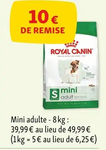 Maxi Zoo ROYAL CANIN Mini adulte offre