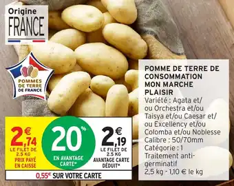 Intermarché Pomme de terre de consommation mon marche plaisir offre