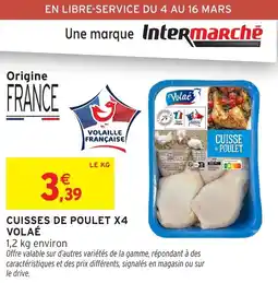 Intermarché Cuisses de poulet x4 volaé offre