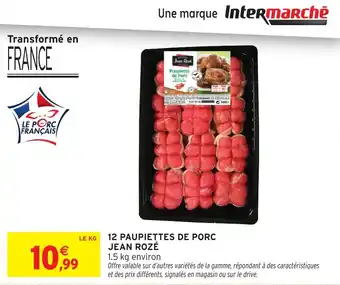 Intermarché 12 paupiettes de porc jean rozé offre