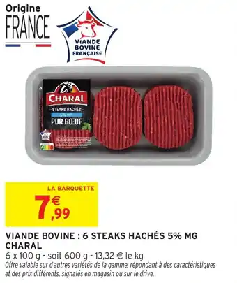 Intermarché Viande bovine: 6 steaks hachés 5% mg charal offre