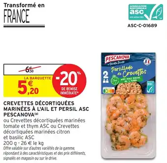 Intermarché Crevettes décortiquées marinées à l'ail et persil asc pescanova offre