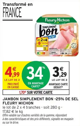 Intermarché Jambon simplement bon -25% de sel fleury michon offre