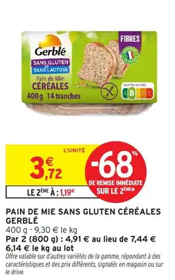 Intermarché Pain de mie sans gluten céréales gerblé offre