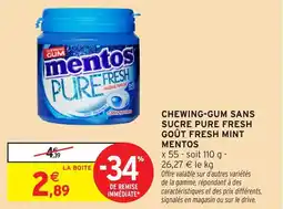 Intermarché Chewing-gum sans sucre pure fresh goût fresh mint mentos offre