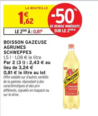 Intermarché Boisson gazeuse agrumes schweppes offre