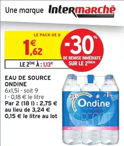 Intermarché Eau de source ondine offre