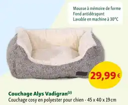 Maxi Zoo Couchage Alys Vadigran offre