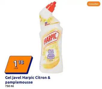 Action Gel javel Harpic Citron & pamplemousse offre