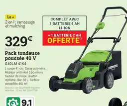 Espace emeraude Pack tondeuse poussée 40 V offre