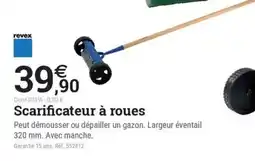 Espace emeraude Scarificateur à roues offre