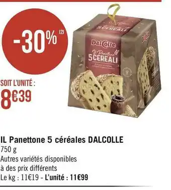 Géant Casino Dalcolle il panettone 5 céréales offre