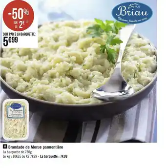 Géant Casino Briau brandade de morue parmentière offre
