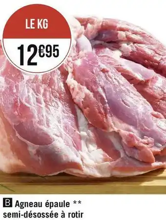 Géant Casino Agneau épaule semi-désossée à rotir offre