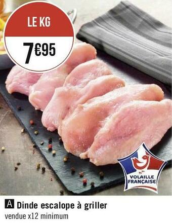Géant Casino Dinde escalope à griller offre