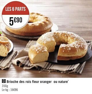 Géant Casino Brioche des rois fleur oranger ou nature offre