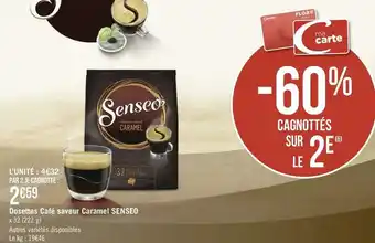 Géant Casino Senseo dosettes café saveur caramel offre