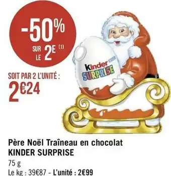 Géant Casino Kinder père noël traîneau en chocolat offre