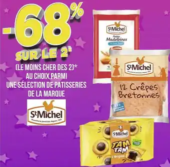 Géant Casino St michel bon plan sur une sélection de patisseries de la marque st michel offre