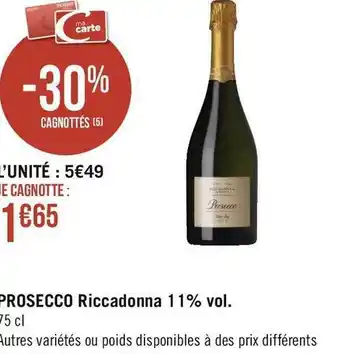 Géant Casino Riccadonna prosecco 11% vol. offre