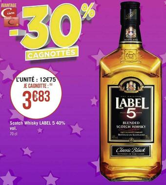 Géant Casino Label 5 scotch whisky 40% vol. offre