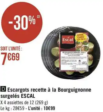 Géant Casino Escal escargots recette à la bourguignonne surgelés offre