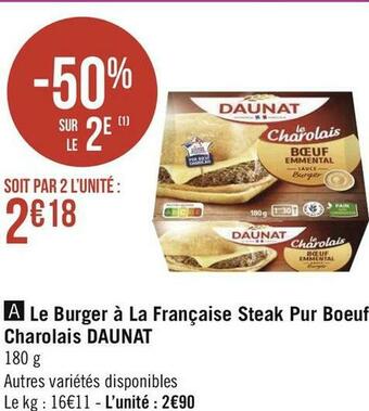 Géant Casino Daunat le burger à la française steak pur boeuf charolais offre