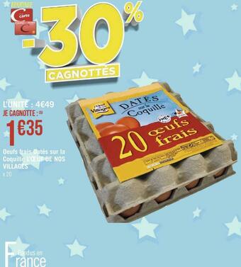 Géant Casino L’œuf de nos villages oeufs frais datés sur la coquille offre