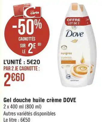 Dove gel douche huile crème