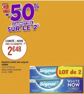 Géant Casino Signal dentifrice white now original offre