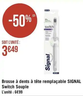 Géant Casino Signal brosse à dents à tête remplaçable switch souple offre