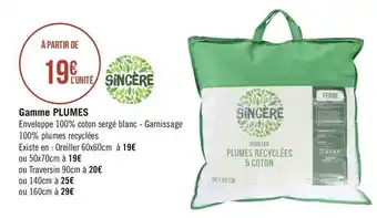 Géant Casino Sincère gamme plumes offre