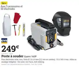 Espace emeraude GYS Poste à souder Gysmi 160P offre