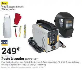 Espace emeraude GYS Poste à souder Gysmi 160P offre