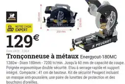 Espace emeraude Tronçonneuse à métaux Energycut-180MC offre