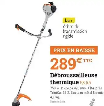 Espace emeraude STIHL Débroussailleuse thermique FS 55 offre