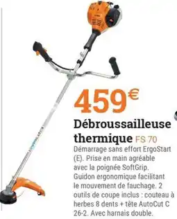 Espace emeraude STIHL Débroussailleuse thermique FS 70 offre