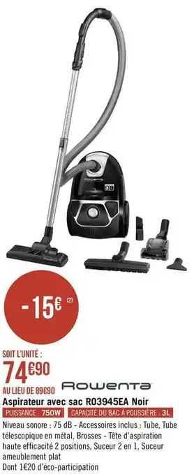 Géant Casino Rowenta aspirateur avec sac ro3945ea noir offre