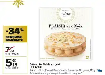 Carrefour Market Labeyrie gâteau le plaisir surgelé offre