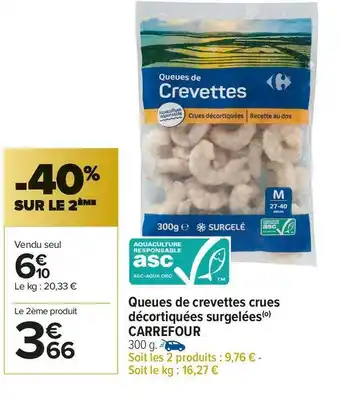 Carrefour Market Carrefour queues de crevettes crues décortiquées surgelées offre