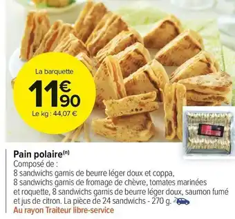 Carrefour Market Pain polaire offre