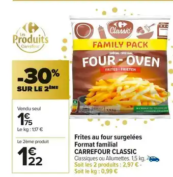 Carrefour Market Carrefour classic frites au four surgelées format familial offre